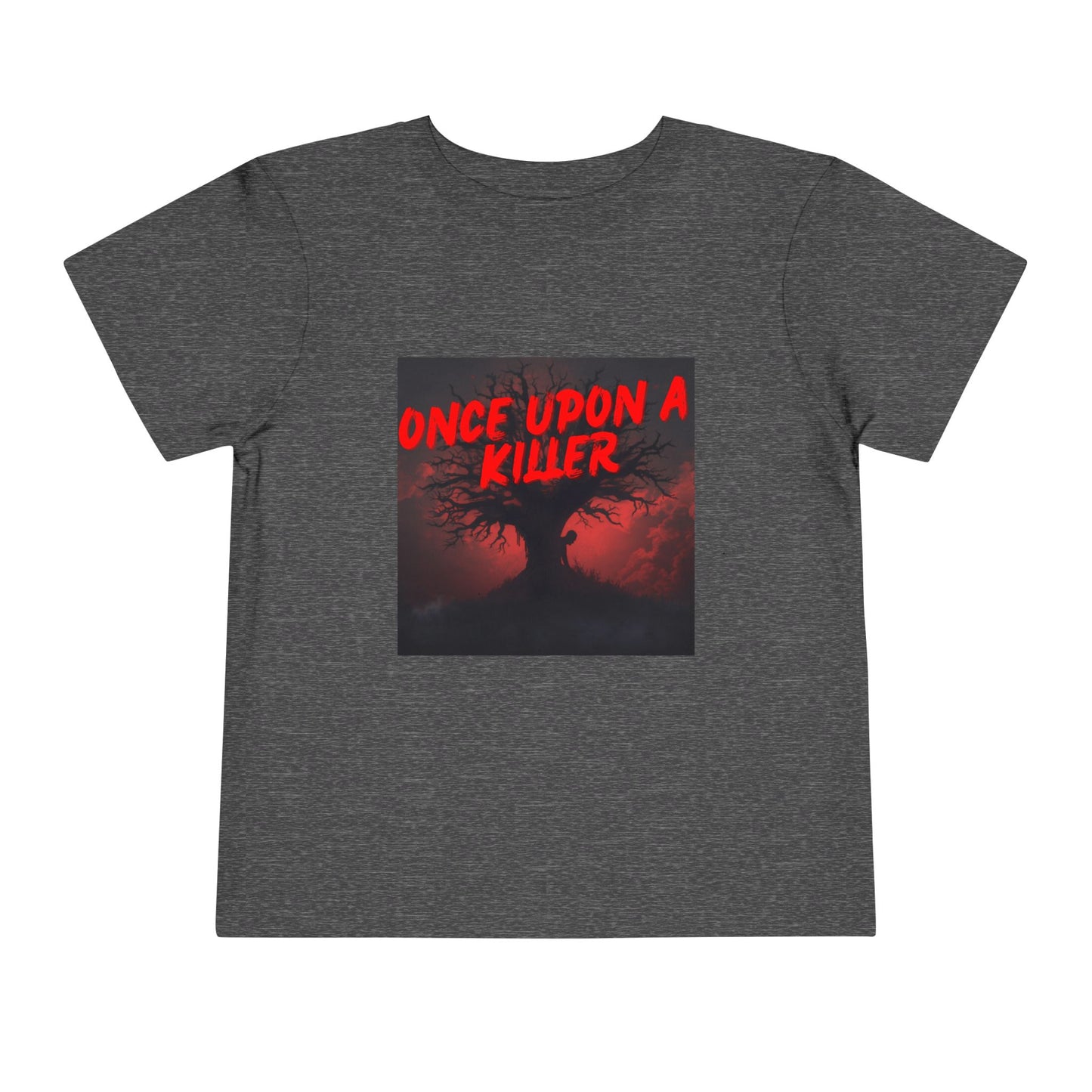 Toddler Tee — Once Upon a Killer